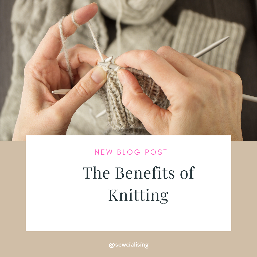 The Benefits of Knitting