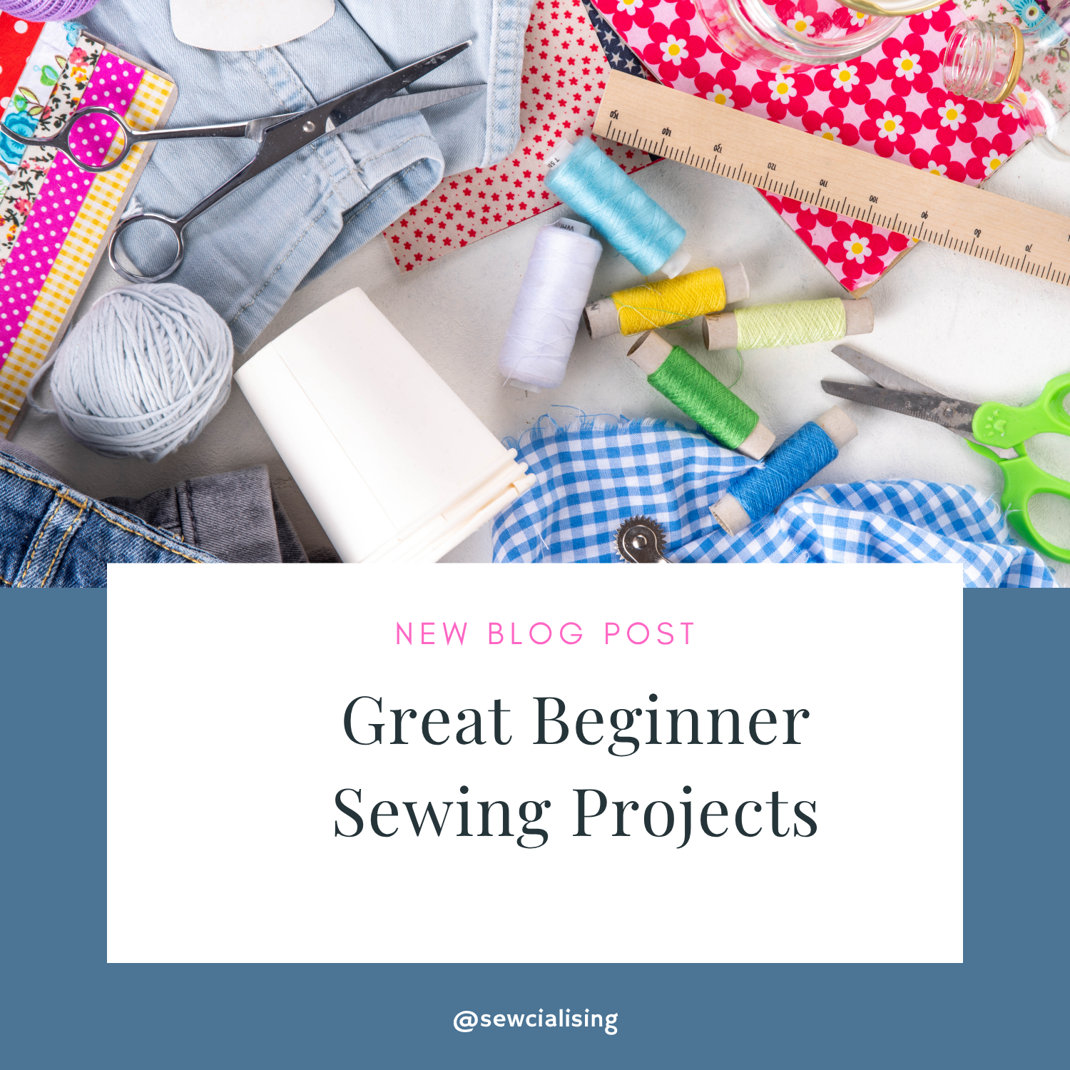 Great Beginner Sewing Projects - Sewcialising Blog
