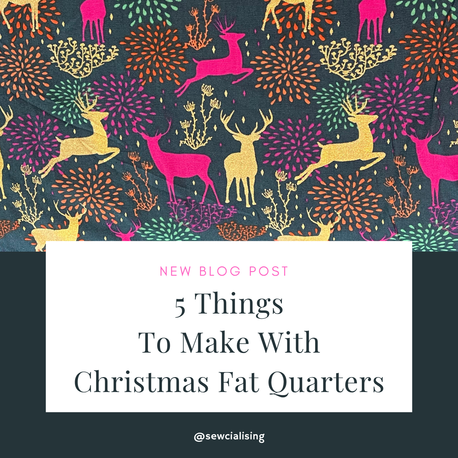 BLOG POST 5 Things To Make With Christmas Fat Quarters