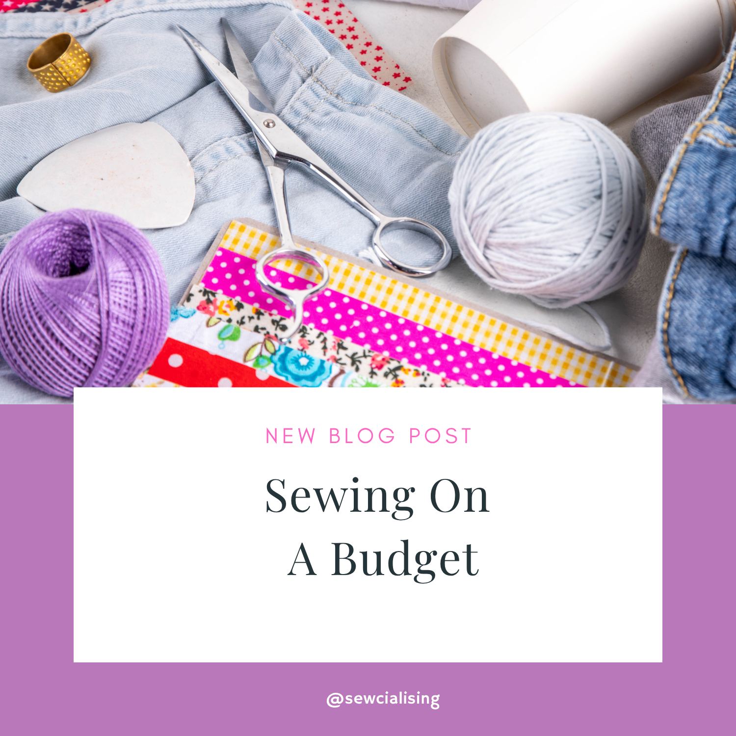 Sewing On A Budget
