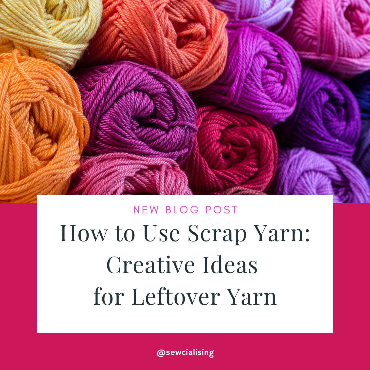 How to Use Scrap Yarn Creative Knitting & Crochet Ideas for Leftover Yarn