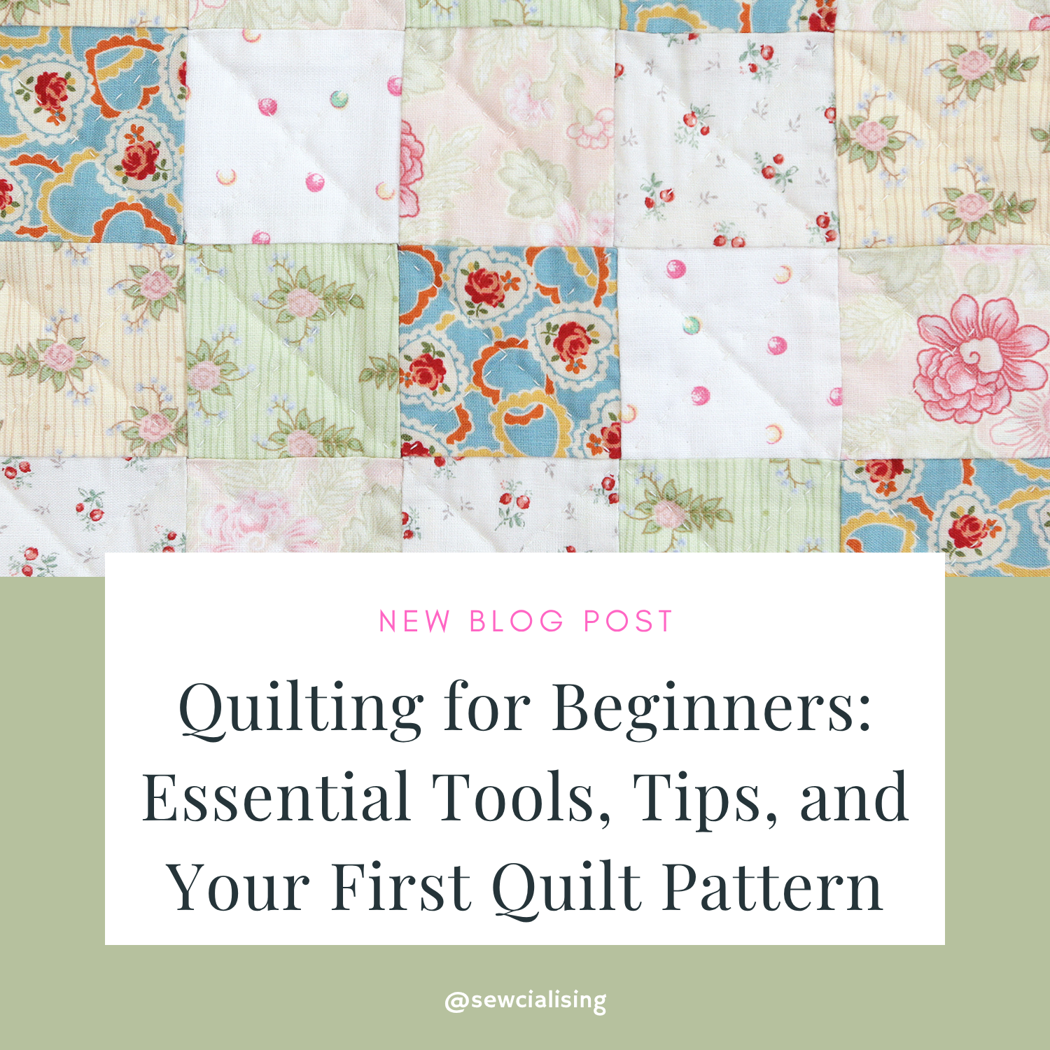 Quilting for Beginners Essential Tools, Tips, and Your First Quilt Pattern