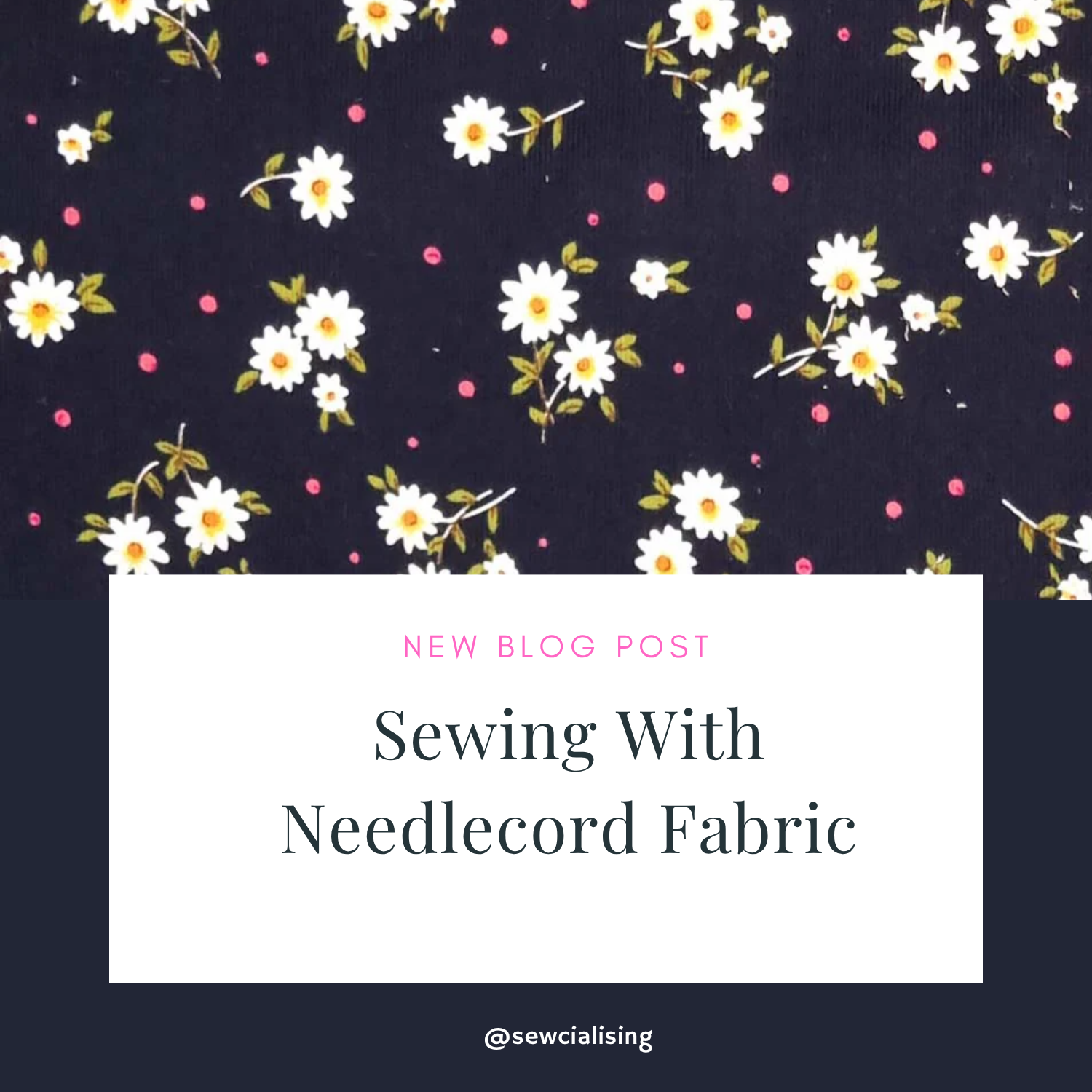 Sewing With Needlecord Fabric - Sewcialising