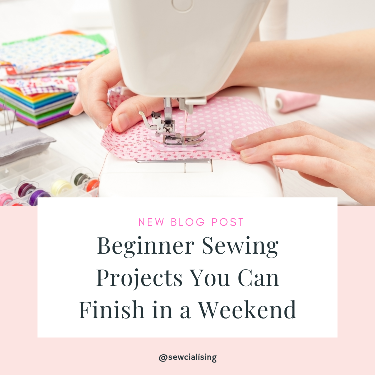 Weekend Sewing Tips for Beginners - Sewcialising